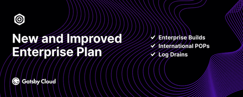 Gatsby Enterprise Plan