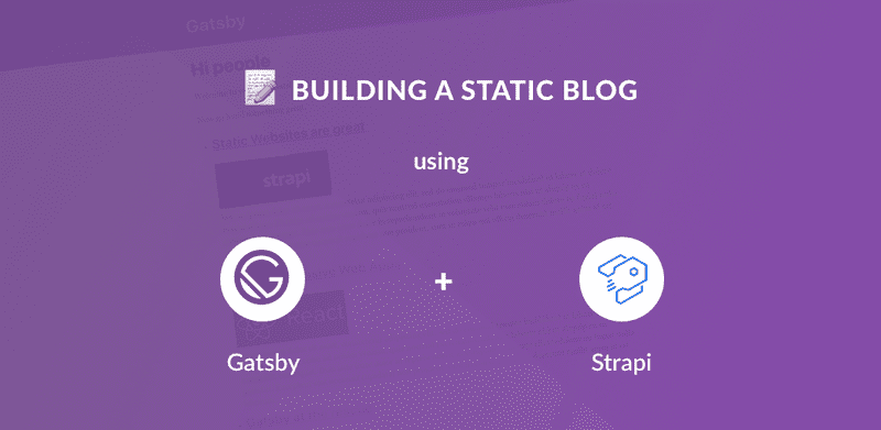 Showing the idea of using Gatsby with Strapi